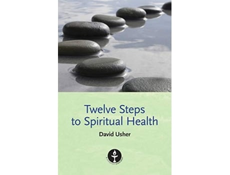 Livro Twelve Steps to Spiritual Health de David Usher (Inglês)