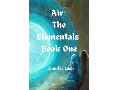 Livro Air The Elementals Book One De Jennifer Lush (inglês)
