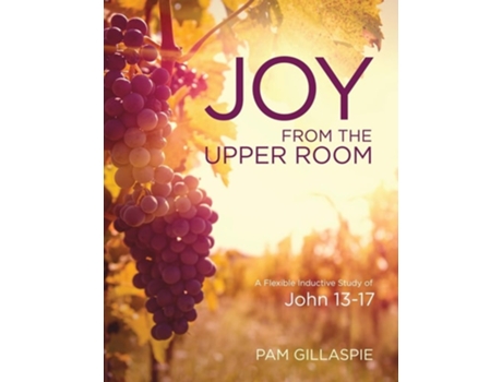 Livro JOY from the Upper Room de Pam Gillaspie (Inglês)