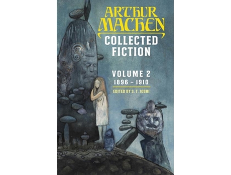 Livro Collected Fiction Volume 2 1896-1910 De Arthur Machen (inglês)