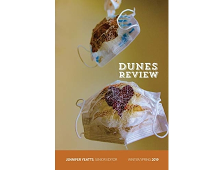 Livro Dunes Review Volume 23 Issue 1 WinterSpring 2019 de Jennifer Yeatts Michigan Writers (Inglês)