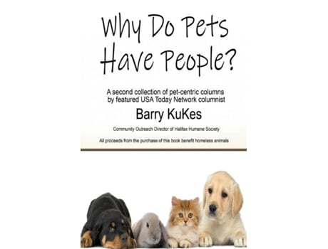 Livro Why Do Pets Have People? De Barry Kukes (inglês)