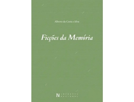 Livro Ficções da Memória de Alberto da Costa e Silva (Português - 2019)