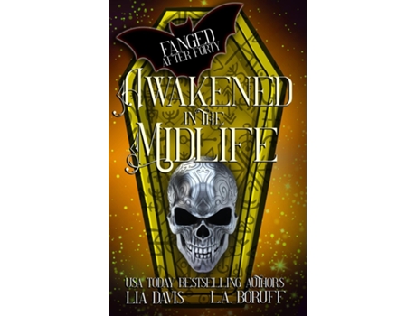 Livro Awakened in the Midlife A Paranormal Womens Fiction Novel de LA Boruff (Inglês)