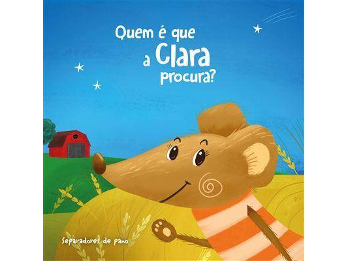 Livro Quem é que a Clara Procura?