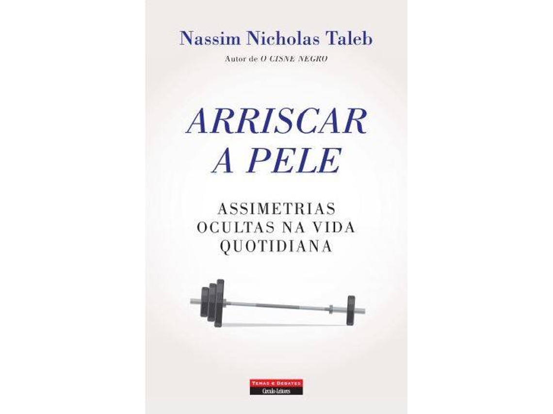Livro Arriscar a Pele de Nassim Nicholas Taleb (Português)