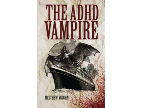 Livro The ADHD Vampire de Matthew Vaughn (Inglês)
