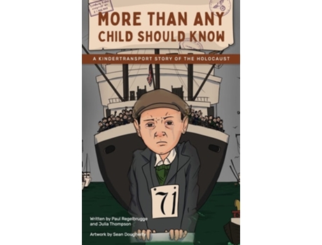 Livro More Than Any Child Should Know A Kindertransport Story of the Holocaust de Paul V Regelbrugge (Inglês)