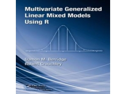 Livro Multivariate Generalized Linear Mixed Models Using R de Robert Crouchley (Inglês)