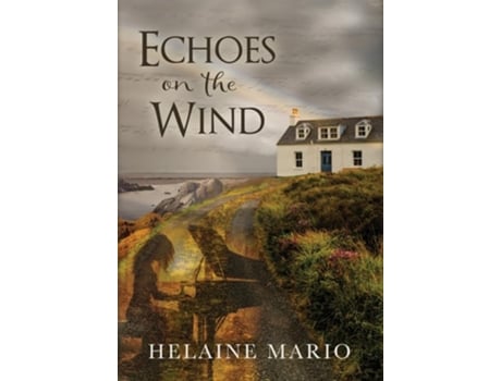 Livro Echoes on the Wind A Maggie OShea Romantic Suspense de Helaine Mario (Inglês - Capa Dura)