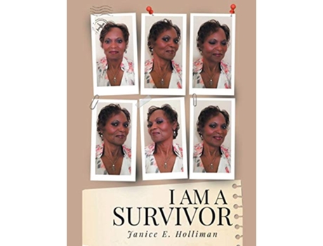 Livro I Am a Survivor de Janice E Holliman (Inglês)