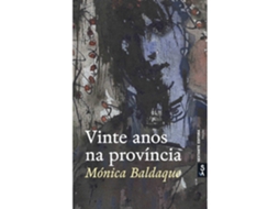 Livro Vinte Anos Na Província De Mónica Baldaque (português)