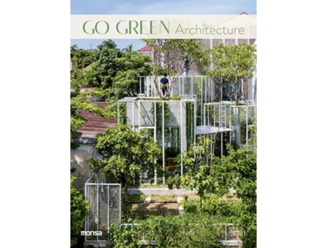 Livro Go Green Architecture de Monsa Books (Inglês - Capa Dura)