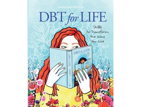 Livro Dbt for Life Skills to transform the way you live de Diana Partington (Inglês)