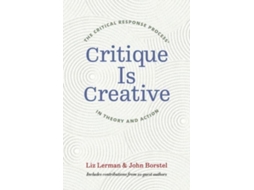 Livro Critique Is Creative De John Borstel (inglês)