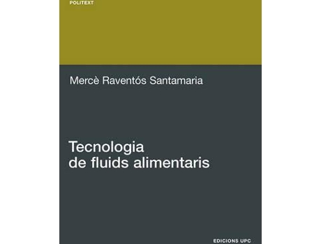 Livro Tecnologia De Fluids Alimentaris de Mercè Raventós Santamaria (Espanhol)