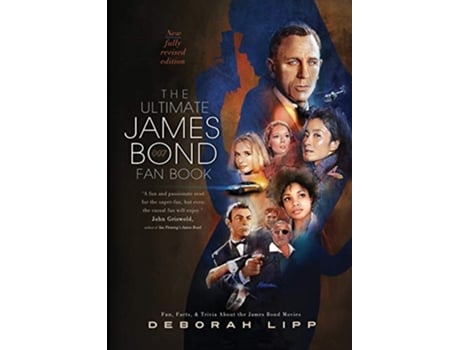 Livro The Ultimate James Bond Fan Book Fun Facts Trivia About the James Bond Movies de Deborah Lipp (Inglês)
