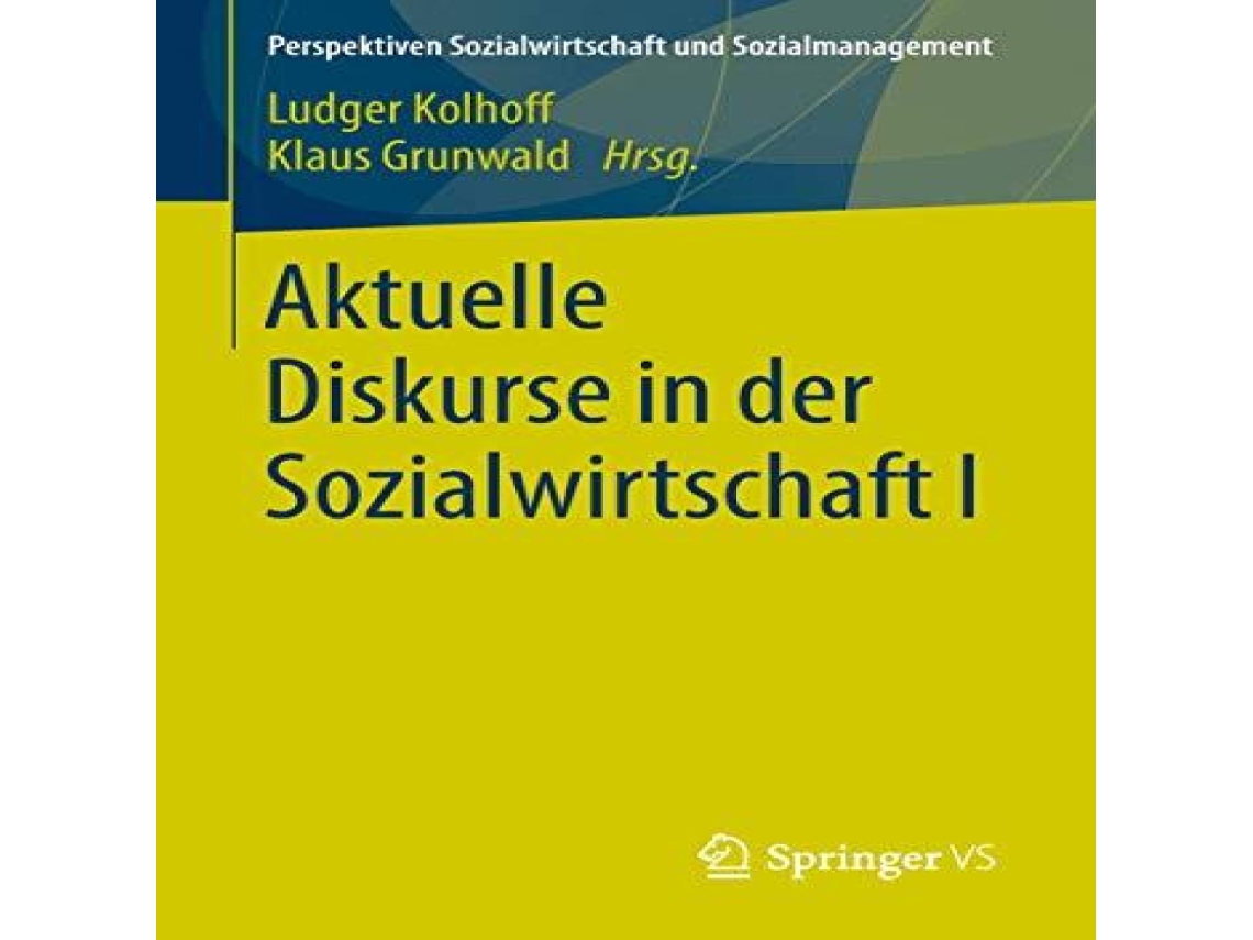 Livro Aktuelle Diskurse in der Sozialwirtschaft I de Springer Nature BV (Alemão)