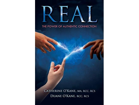 Livro Real The Power of Authentic Connection de Catherine OKane Duane OKane (Inglês)