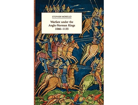 Livro Warfare under the AngloNorman Kings 10661135 de Stephen R Morillo (Inglês)
