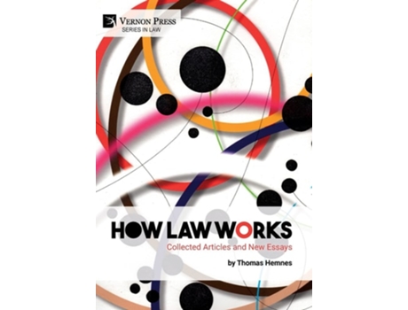 Livro How Law Works: Collected Articles and New Essays de Thomas Hemnes ( Inglês )