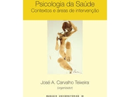 Livro Psicologia Da Saúde de José A Carvalho Teixeira (Português)