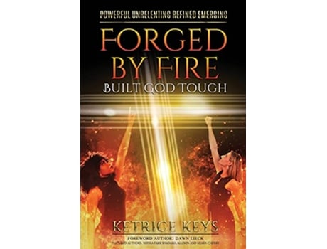 Livro Forged By Fire Built God Tough de Ketrice Keys (Inglês)