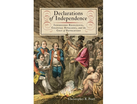Livro Declarations of Independence de Christopher R Pearl (Inglês)