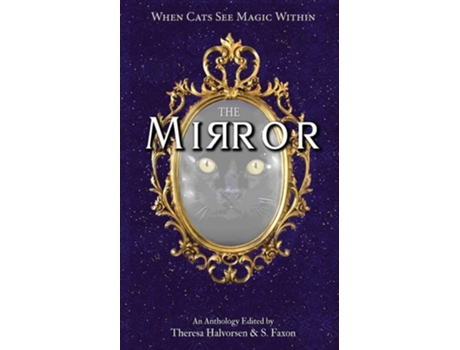 Livro The Mirror A Cat Anthology de Theresa Halvorsen (Inglês)
