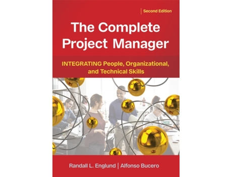 Livro The Complete Project Manager de Randall Englund e Alfonso Bucero (Inglês)