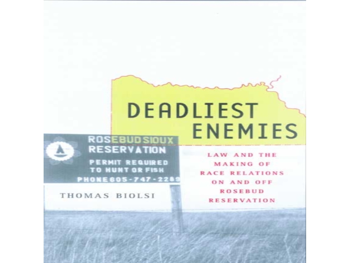 Livro Deadliest Enemies de Thomas Biolsi (Inglês)