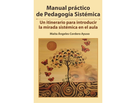 Livro Manual Práctico De Pedagogía Sistémica de Maita Cordero Ayuso (Espanhol)