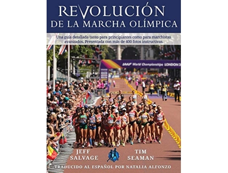 Livro Revolucion de la Marcha Olimpica de Jeff Salvage e Tim Seaman (Espanhol)