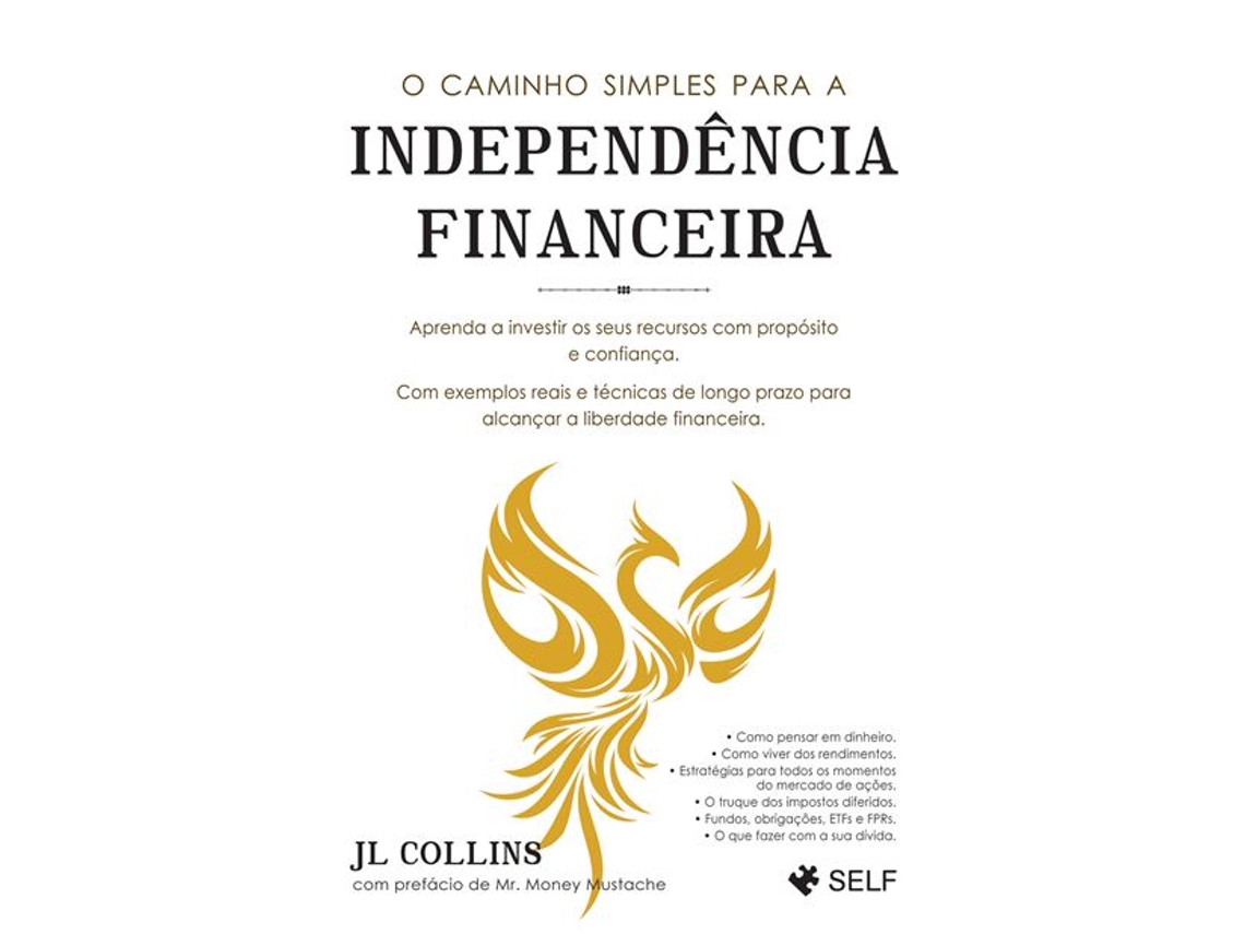 Livro O Caminho Simples Para A Independência Financeira De Autor Desconhecido (Português)