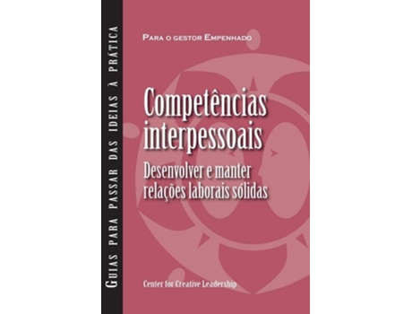 Livro Interpersonal Savvy Building And Maintaining Solid Working Relationships De Center For Creative Leadership (português)