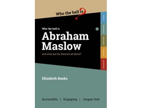 Livro Who the Hell is Abraham Maslow And what are his theories all about de Elizabeth Banks (Inglês)