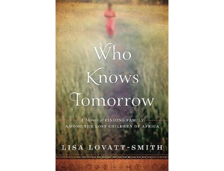 Livro Who Knows Tomorrow de Lisa Lovatt-Smith (Inglês - Capa Dura)