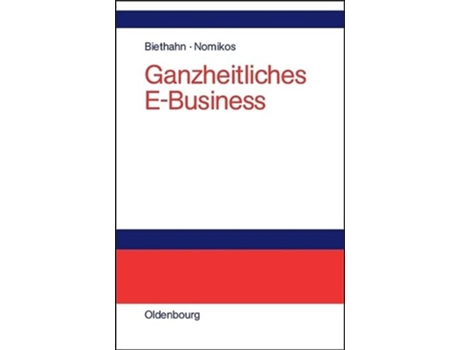 Livro Ganzheitliches EBusiness German Edition de Marina Biethahn Jörg / Nomikos (Alemão - Capa Dura)