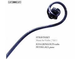 CD Stravinsky, Ilya Gringolts, Peter Laul - Music For Violin, Vol. 1