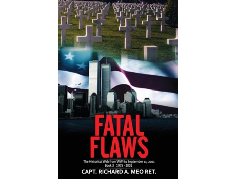 Livro Fatal Flaws Book 3 Book 3 1975 - 2001 De Richard Meo (inglês)