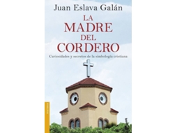 Livro La Madre Del Cordero de Juan Eslava Galán (Espanhol)