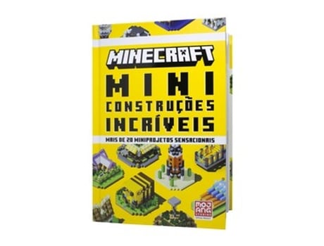 Livro Minecraft Miniconstruções Incríveis - Guia Oficial Com Mais De 20 Miniprojetos Sensacionais De Mojang Ab (português Do Brasil)