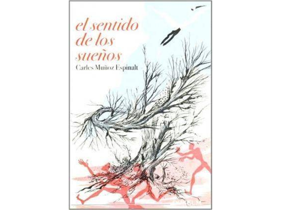 Livro El Sentido De Los Sueã±Os de Carles Muñoz Espinalt (Espanhol)