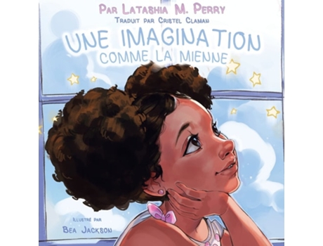 Livro Une Imagination Comme La Mienne De Latashia M Perry (francês)