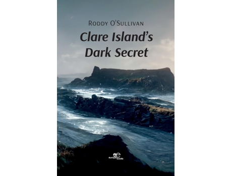 Livro Clare Islands Dark Secret De Roddy O'sullivan (inglês)