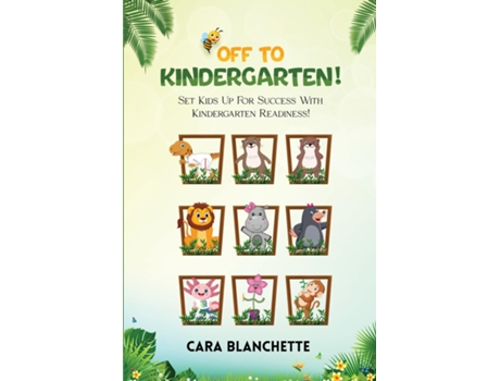 Livro Off To Kindergarten! de Cara Blanchette (Inglês)