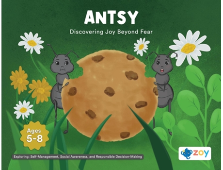 Livro Antsy Discovering Joy Beyond Fear de Zoy LLC (Inglês)