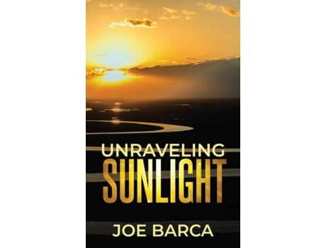 Livro Unraveling Sunlight Joe Barca (Inglês)