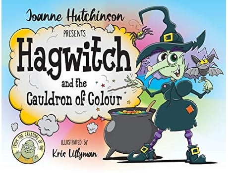 Livro Hagwitch and the Cauldron of Colour Mythical Land de Joanne Hutchinson (Inglês)
