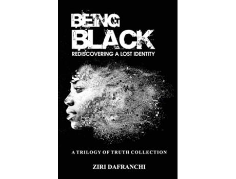Livro Being Black De Ziri Dafranchi (inglês)